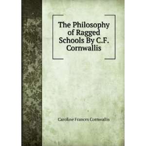   By C.F. Cornwallis Caroline Frances Cornwallis  Books