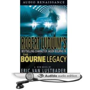   Legacy (Audible Audio Edition) Eric Van Lustbader, Scott Brick Books