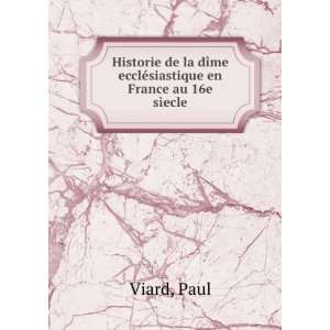  Historie de la dÃ®me ecclÃ©siastique en France au 16e 