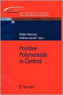 Positive Polynomials in Control Didier Henrion