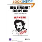 How Terrorist Groups End Lessons for Countering al Qaida by Seth G 