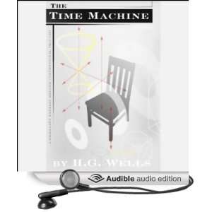  The Time Machine (Dramatized) (Audible Audio Edition) H.G 