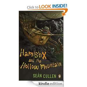 Hamish X and the Hollow Mountain Sean Cullen  Kindle 