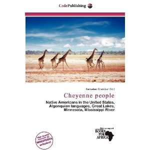    Cheyenne people (9786138447818) Barnabas Cristóbal Books