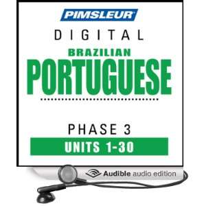  (Braz) Phase 3, Units 1 30 Learn to Speak and Understand Portuguese 