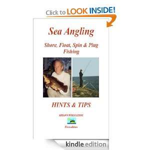 Sea Angling Shore, Float, Spin & Plug Fishing Hints & Tips David 