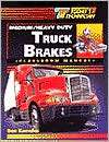 Todays Technician Medium/Heavy Duty Truck Brakes, (0827372876), Don 
