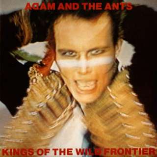   Ants   Kings of the Wild Frontier   Front Cover Album Art 500 x 500