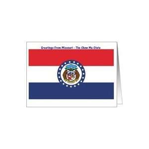  Missouri   The Show Me State   Flag   Souvenir Card Card 