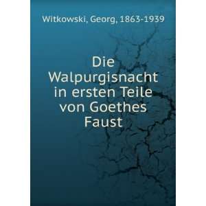  Die Walpurgisnacht in ersten Teile von Goethes Faust 