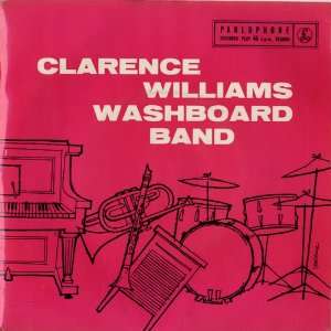  Clarence Williams Washboard Band Clarence Williams Music