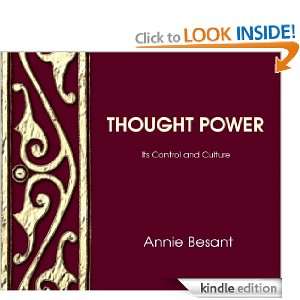 Thought Power  Its Control and Culture Annie Besant  