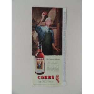 Cobbs Whiskey. 40s print ad. (man/testing whiskey.) original vintage 