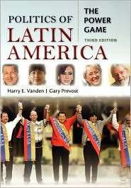 Politics of Latin America The Power Game, (0195339983), Harry E 