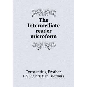   reader microform Brother, F.S.C,Christian Brothers Constantius Books
