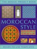 Moroccan Design   Moroccan Style Mosaic Project Book