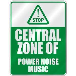  STOP  CENTRAL ZONE OF POWER NOISE  PARKING SIGN MUSIC 