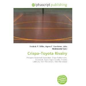  Crispa Toyota Rivalry (9786134101783) Books