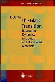 The Glass Transition, (3540418016), Ernst Joachim Donth, Textbooks 