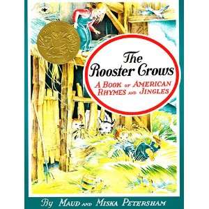  THE ROOSTER CROWS A BOOK OF
