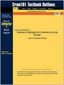 Outlines & Highlights For Chemistry By Julia Burdge, Isbn