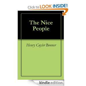 The Nice People Henry Cuyler Bunner  Kindle Store