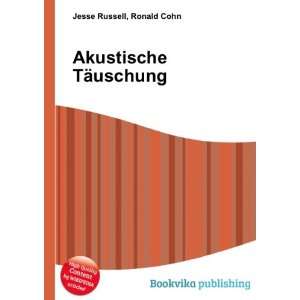  Akustische TÃ¤uschung Ronald Cohn Jesse Russell Books