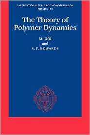 The Theory of Polymer Dynamics, (0198520336), M. Doi, Textbooks 