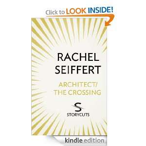 Architect / The Crossing (Storycuts) Rachel Seiffert  