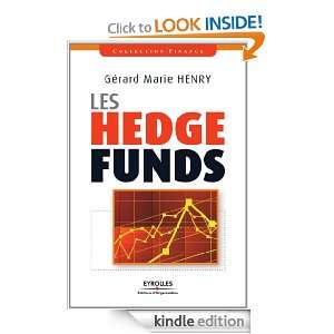 Les Hedge Funds (Finance) (French Edition) Gérard Marie Henry 