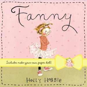   Fanny by Holly Hobbie, Little, Brown & Company 