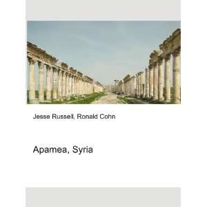 Apamea, Syria Ronald Cohn Jesse Russell  Books