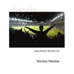  Kendra Wecker Ronald Cohn Jesse Russell Books