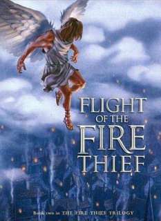   Flight of the Fire Thief (Fire Thief Series #2) by 