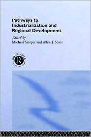 Pathways To Industrialization And Regional Development, (041508752X 
