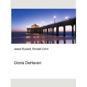  Gloria DeHaven Ronald Cohn Jesse Russell Books