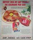   Cabin syrup & Aunt Jemima Pancakes   Colorado Pan San recipe OLD AD