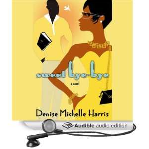   Audible Audio Edition) Denise Michelle Harris, Karen Chilton Books