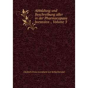  ., Volume 3 Diedrich Franz Leonhard von Schlechtendal Books