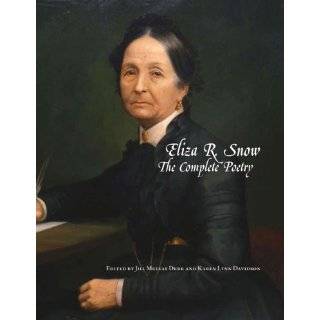Eliza R Snow The Complete Poetry (Documents in Latter Day Saint 