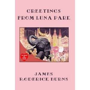  Greetings from Luna Park (9780981769110) James Roderick 