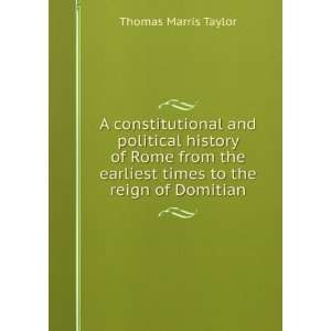   earliest times to the reign of Domitian Thomas Marris Taylor Books