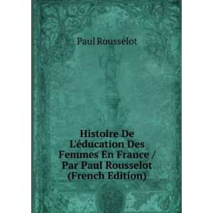   En France / Par Paul Rousselot (French Edition) Paul Rousselot Books