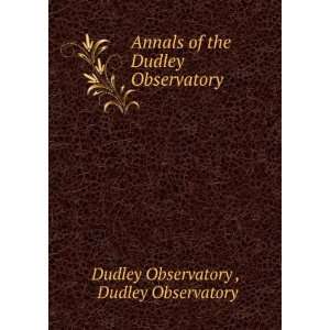   Observatory Dudley Observatory Dudley Observatory   Books