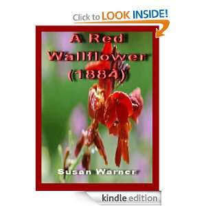 Red Wallflower (1884) Susan Warner  Kindle Store
