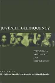 Juvenile Delinquency Prevention, Assessment, and Intervention 