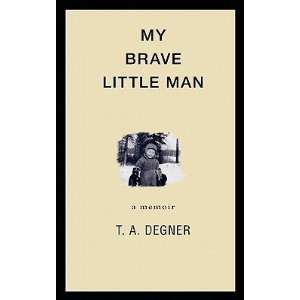   LITTLE MAN] [Paperback] Terry Allen(Author) Degner  Books