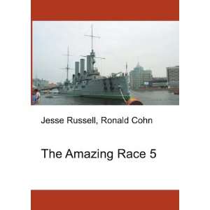  The Amazing Race 5 Ronald Cohn Jesse Russell Books