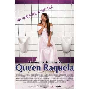  The Amazing Truth About Queen Raquela (2008) 27 x 40 Movie 