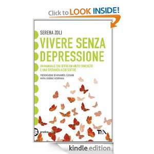 Vivere senza depressione (Tea pratica) (Italian Edition) Serena Zoli 